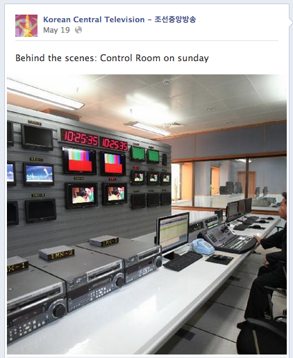 In this May 19 Facebook posting, a site claiming to be Korean Central Television provides a "behind the scenes" look at the control room.